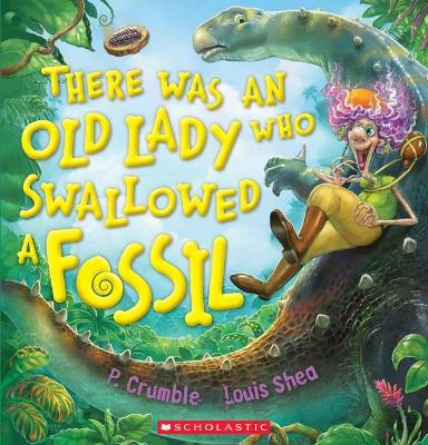There Was an Old Lady Who Swallowed a Fossil book