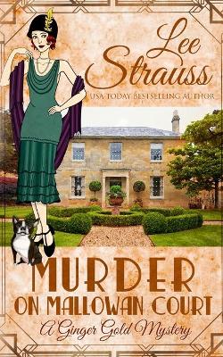 Murder on Mallowan Court: a cozy historical 1920s mystery book