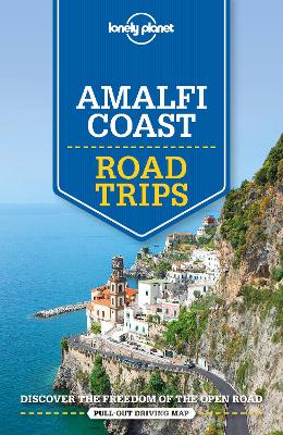 Lonely Planet Amalfi Coast Road Trips book