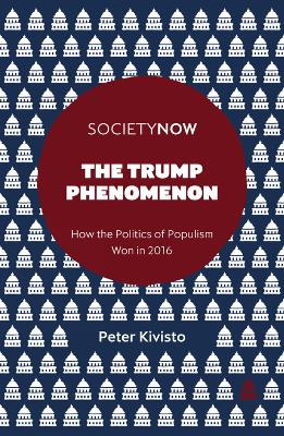 Trump Phenomenon by Peter Kivisto