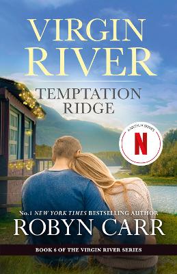 Virgin River: Temptation Ridge by Robyn Carr