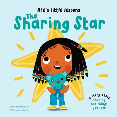 Life's Little Lessons: The Sharing Star by Amber Stewart