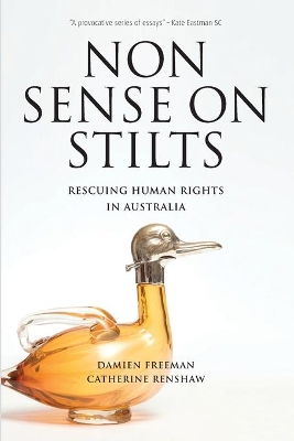 Nonsense on Stilts: Rescuing Human Rights in Australia book