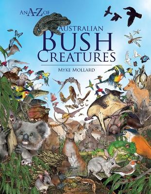 An A-Z of Australian Bush Creatures book