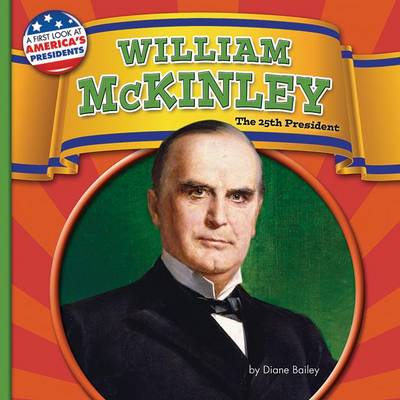 William McKinley by Diane Bailey