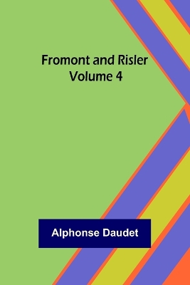 Fromont and Risler - Volume 4 book