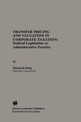 Transfer Pricing and Valuation in Corporate Taxation book