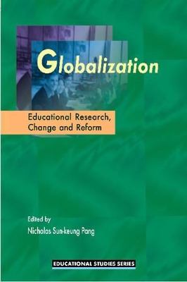 Globalization: Education Research, Change and Reform book