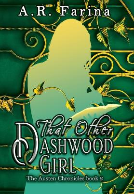 That Other Dashwood Girl by A R Farina