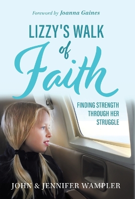 Lizzy's Walk of Faith book