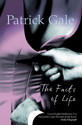 The The Facts of Life by Patrick Gale