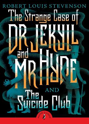 Strange Case of Dr Jekyll And Mr Hyde & the Suicide Club book