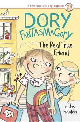 Dory Fantasmagory: The Real True Friend book