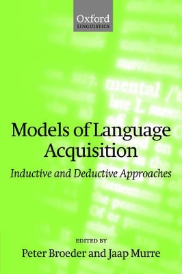 Models of Language Acquisition by Peter Broeder