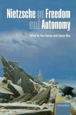 Nietzsche on Freedom and Autonomy book