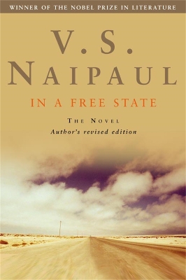 In a Free State by V. S. Naipaul