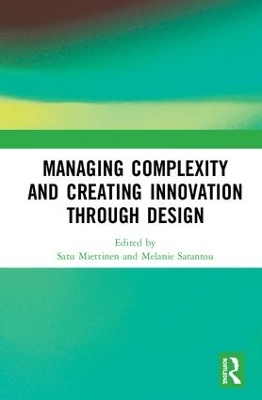 Managing Complexity and Creating Innovation through Design book