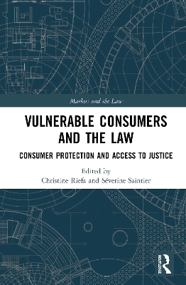 Vulnerable Consumers and the Law: Consumer Protection and Access to Justice book