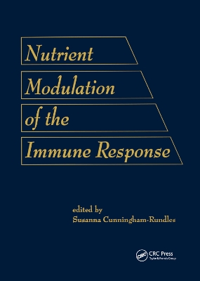Nutrient Modulation of the Immune Response by Susanna Cunningham-Rund
