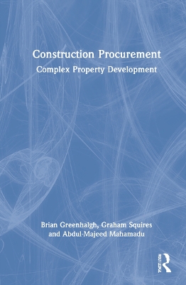 Construction Procurement: Complex Property Development book