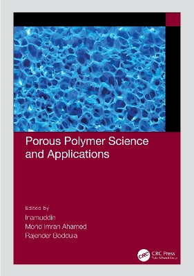 Porous Polymer Science and Applications by Inamuddin