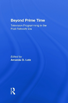 Beyond Prime Time by Amanda Lotz