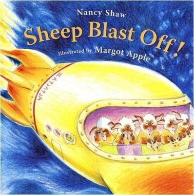Sheep Blast Off! by Margot Apple