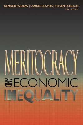 Meritocracy and Economic Inequality by Kenneth Arrow