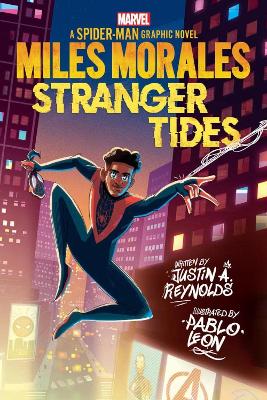 Miles Morales: Stranger Tides by Justin A. Reynolds