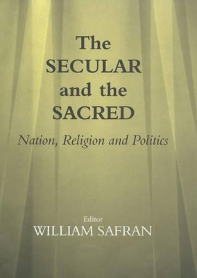 The Secular and the Sacred by William Safran