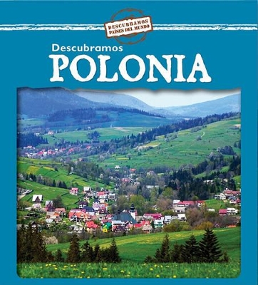Descubramos Polonia (Looking at Poland) by Kathleen Pohl