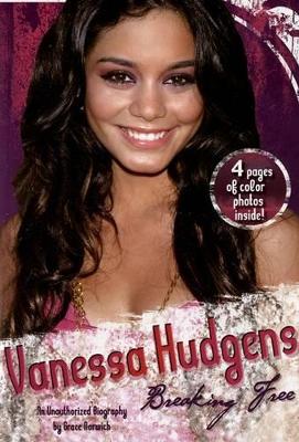 Vanessa Hudgens: Breaking Free book