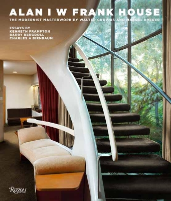 Frank House: A Modernist Masterwork by Walter Gropius and Marcel Breuerk book