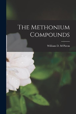 The Methonium Compounds book