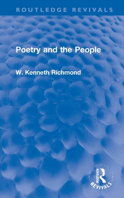 Poetry and the People by W. Kenneth Richmond