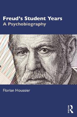 Freud's Student Years: A Psychobiography book