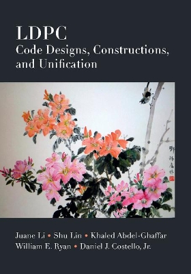 LDPC Code Designs, Constructions, and Unification book