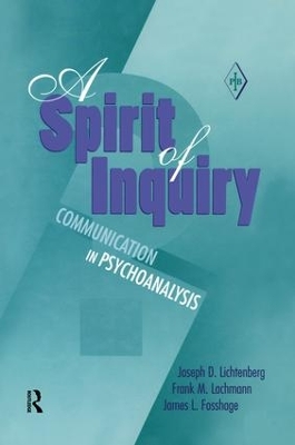 A Spirit of Inquiry by Joseph D. Lichtenberg