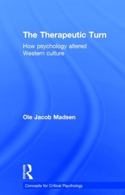 The Therapeutic Turn by Ole Jacob Madsen