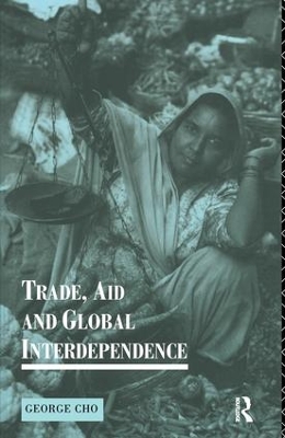 Trade, Aid and Global Interdependence book