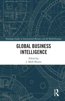 Global Business Intelligence by J Mark Munoz