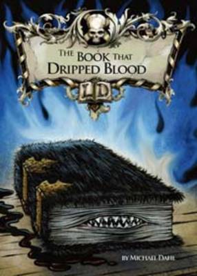 Book That Dripped Blood by Michael Dahl