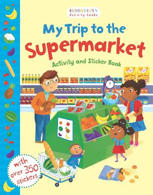 My Trip to the Supermarket Activity and Sticker Book book