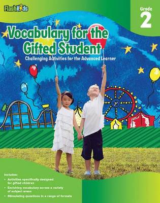 Vocabulary for the Gifted Student Grade 2 (For the Gifted Student) book