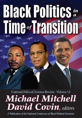 Black Politics in a Time of Transition by David Covin