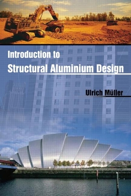 Introduction to Structural Aluminum Design book