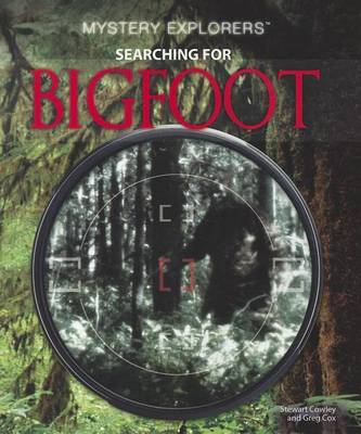 Searching for Bigfoot by Greg Cox