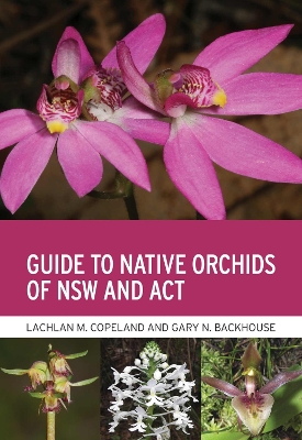 Guide to Native Orchids of NSW and ACT book