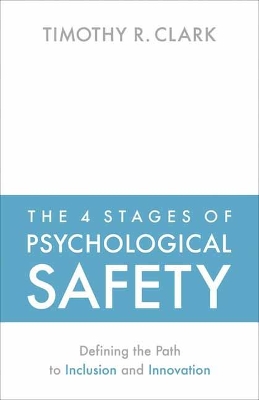 The 4 Stages of Psychological Safety book