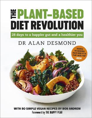 The Plant-Based Diet Revolution: 28 days to a happier gut and a healthier you book